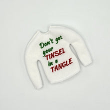 Dont get your TINSEL in a Tangle Sweater Elf on the Shelf