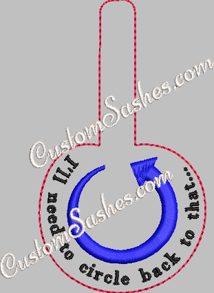 I'll Need to Circle Back To That - snap tab - ITH Digital Embroidery Design
