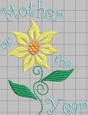 Mother of the Year - 2 sizes -4x4 & 4x6 art - ITH Digital Embroidery Design
